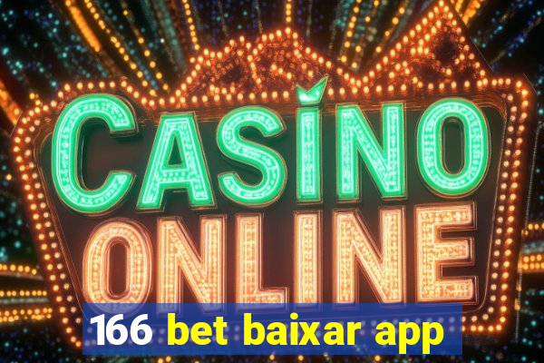 166 bet baixar app